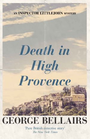 [Chief Inspector Littlejohn 27] • Death in High Provence